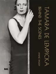 Tamara de Lempicka. Behind the scenes