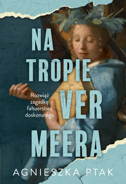Na tropie Vermeera. Rozwiąż zagadkę fałszerstwa doskonałego - tantis.pl