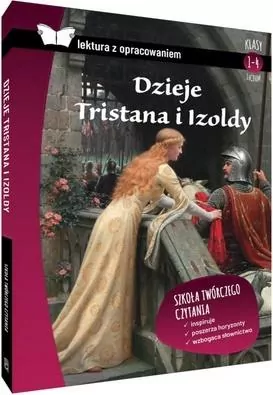 Dzieje Tristana i Izoldy. Lektura z opracowaniem - tantis.pl