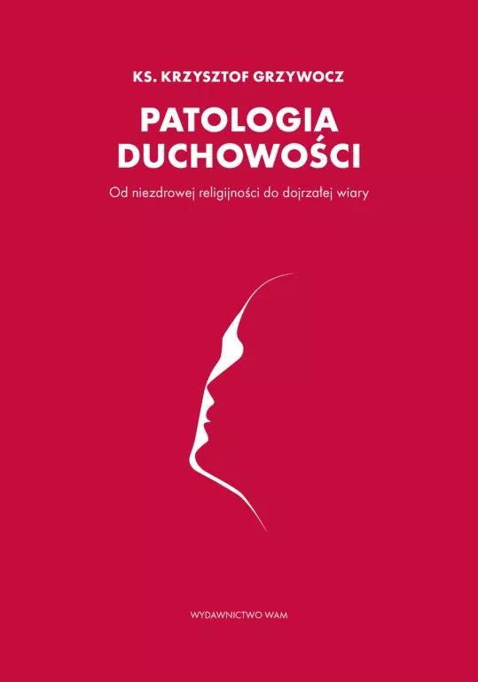 Patologia duchowości - tantis.pl