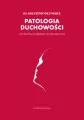 Patologia duchowości - tantis.pl