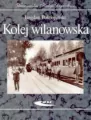 Kolej wilanowska - tantis.pl