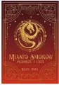 Miasto smoków. Płomień i cień - tantis.pl