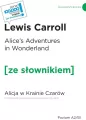 Alice's Adventures in Wonderland / Alicja w krainie czarów z podręcznym słownikiem angielsko-polskim Poziom A2/B1 (wyd. 2022) - tantis.pl