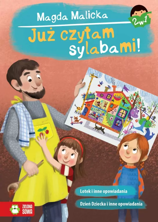 Już czytam sylabami 2 w 1. Lotek, Dzień Dziecka i inne opowiadania - tantis.pl