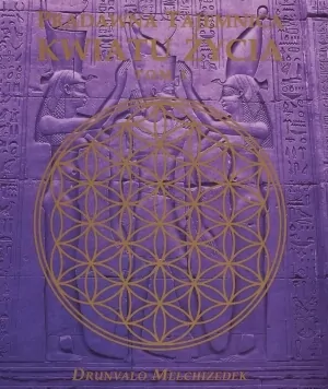 Pradawna tajemnica Kwiatu Życia. Tom 1 - tantis.pl