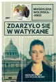Zdarzyło się w Watykanie. Nieznane historie zza Spiżowej Bramy - tantis.pl