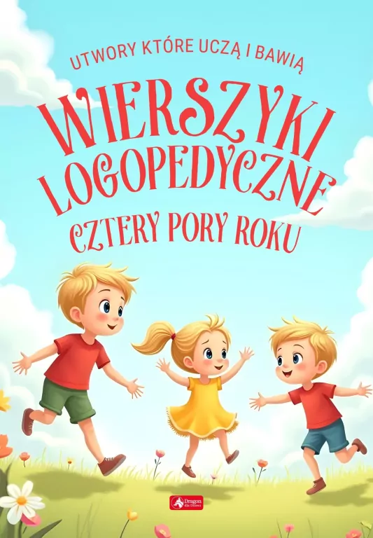 Wierszyki logopedyczne. Cztery pory roku - tantis.pl