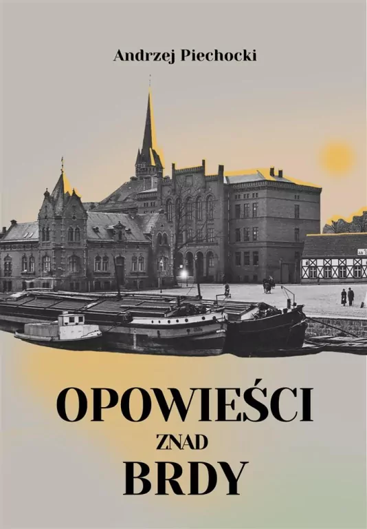 Opowieści znad Brdy - tantis.pl