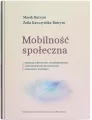 Mobilność społeczna. Rodzaje, przyczyny,... - tantis.pl