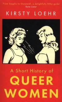 A Short History Of Queer Women - tantis.pl