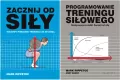 Pakiet: Zacznij od siły. Kultowy poradnik treningu ze sztangą / Programowanie treningu siłowego - tantis.pl