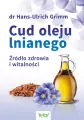 Cud oleju lnianego. Źródło zdrowia i witalności - tantis.pl