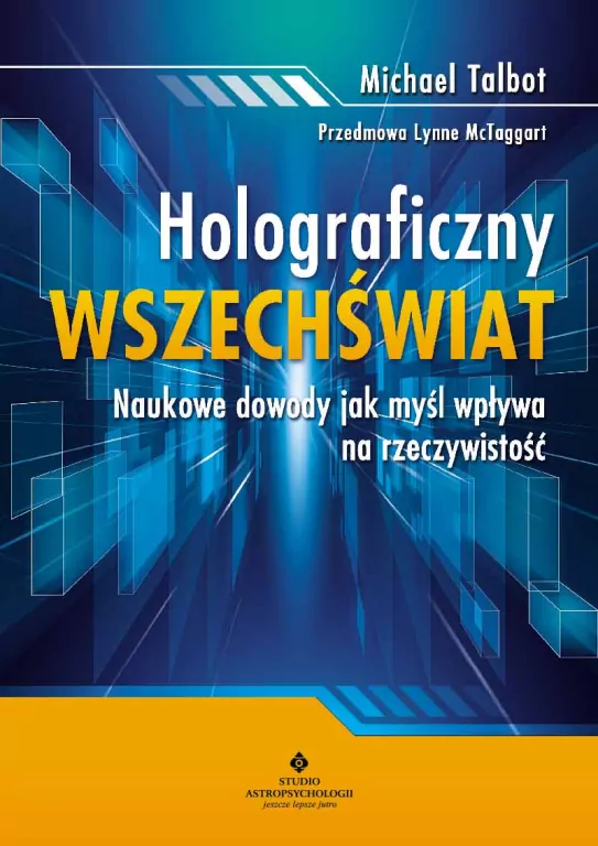 Holograficzny wszechświat - tantis.pl