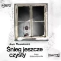 Śnieg jeszcze czysty audiobook - tantis.pl