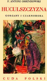 Huculszczyzna. Gorgany i Czarnohora - tantis.pl