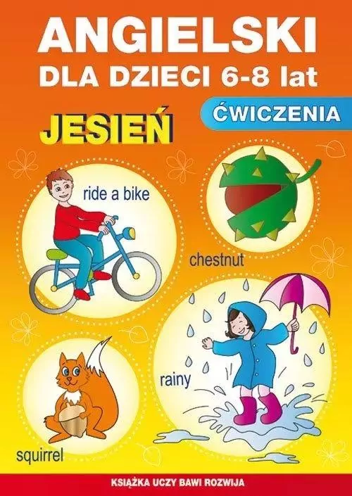 Angielski dla dzieci 6-8 lat. Jesień. Ćwiczenia - tantis.pl