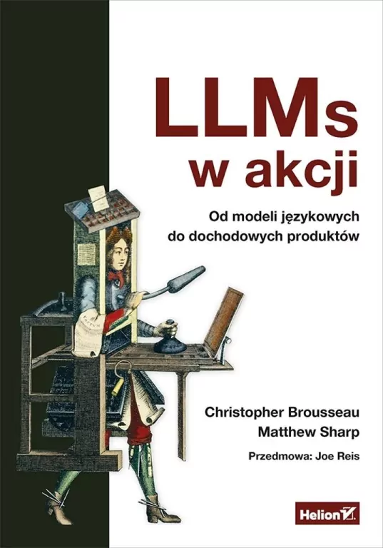 LLMs w akcji Od modeli językowych do dochodowych.. - tantis.pl