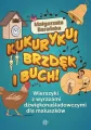 Kukuryku! Brzdęk i buch! - tantis.pl