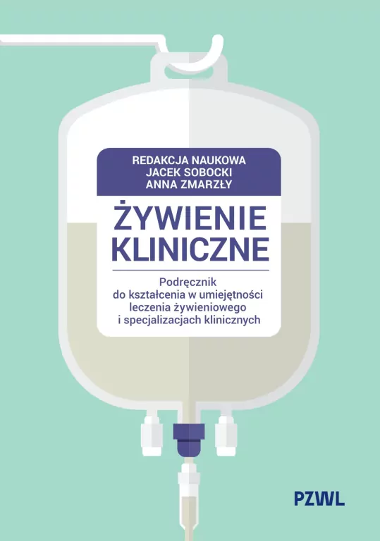 Żywienie kliniczne. Podręcznik do kształcenia... - tantis.pl