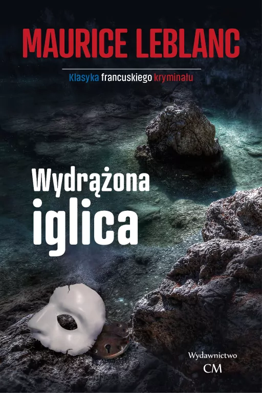 Wydrążona iglica. Arsene Lupin - tantis.pl