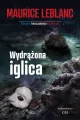 Wydrążona iglica. Arsene Lupin - tantis.pl