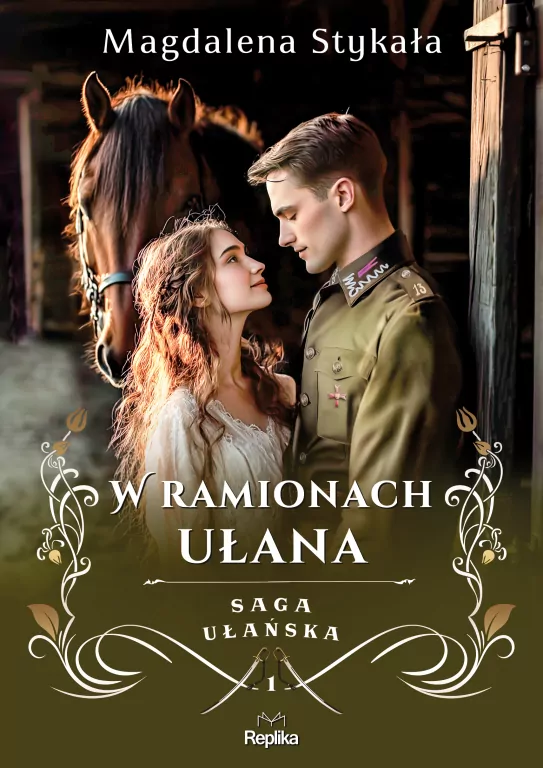 W ramionach ułana. Saga ułańska. Tom 1 - tantis.pl