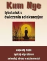 Kum Nye. Tybetańskie ćwiczenia relaksacyjne - tantis.pl