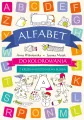 Alfabet do kolorowania. Z kredkami poznajemy... - tantis.pl