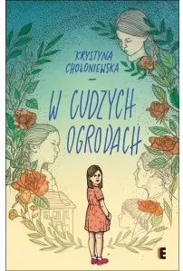 W cudzych ogrodach - tantis.pl