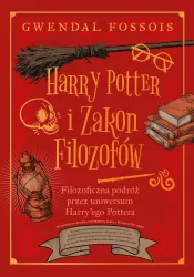 Harry Potter i Zakon Filozofów. Filozoficzna podróż przez uniwersum Harry'ego Pottera