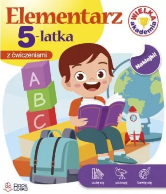 Elementarz 5-latka z ćwiczeniami. Wielka Akademia