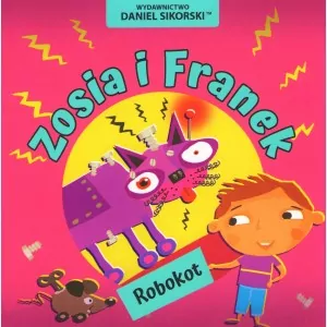 Zosia i Franek. Robokot