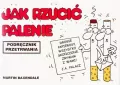 Podręcznik przetrwania - Jak rzucić palenie - tantis.pl