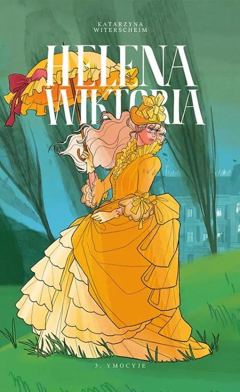 Ymocyje. Helena Wiktoria. Tom 3 - tantis.pl