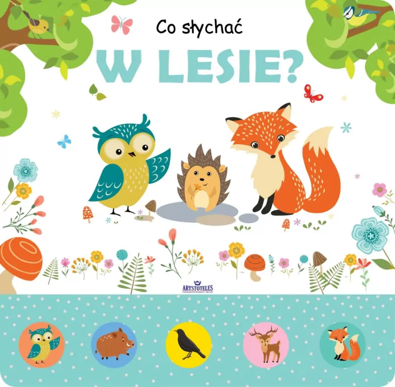 Co słychać w lesie? - tantis.pl
