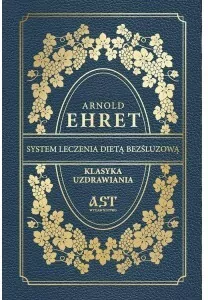 System leczenia dietą bezśluzową. Klasyka uzdrawiania - tantis.pl