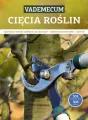 Vademecum cięcia roślin - tantis.pl