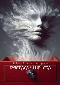 Dymiąca szuflada. E-book - tantis.pl