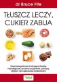 Tłuszcz leczy, cukier zabija - tantis.pl