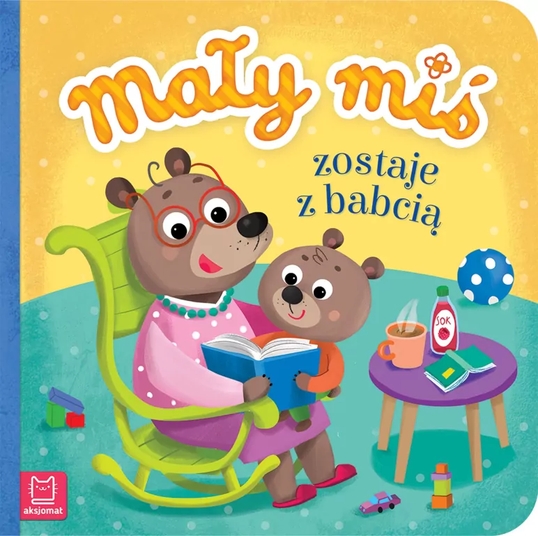 Mały miś zostaje z babcią - tantis.pl