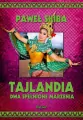 Tajlandia. Dwa spełnione marzenia. Biblioteka "Poznaj Świat" - tantis.pl