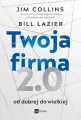 Twoja firma 2.0. Od dobrej do wielkiej - tantis.pl