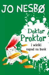 Doktor Proktor i wielki napad na bank. Tom 4