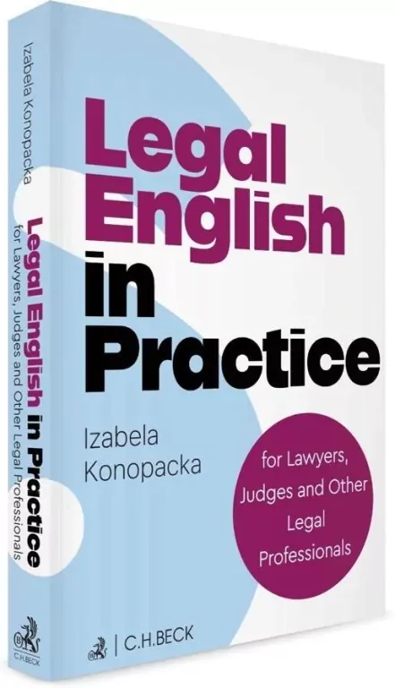 Legal English in Practice for Lawyers, Judges... - tantis.pl