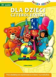 30 zadań dla dzieci czteroletnich. Nasza szkoła