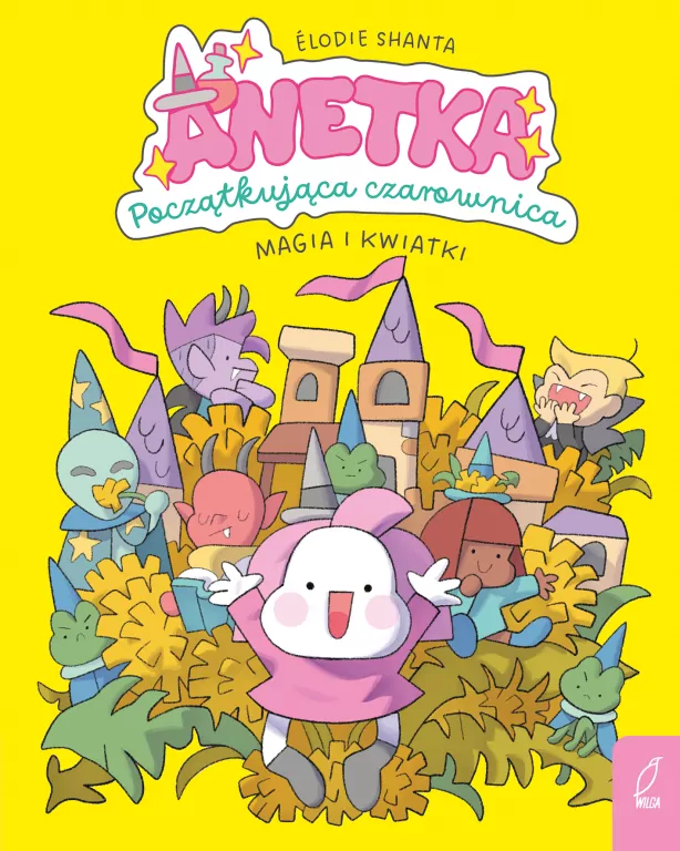 Anetka. Początkująca czarownica T.1 Magia i... - tantis.pl
