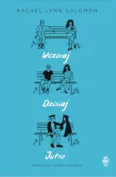 Wczoraj, dzisiaj, jutro