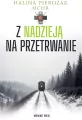 Z nadzieją na przetrwanie - tantis.pl