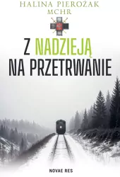 Z nadzieją na przetrwanie